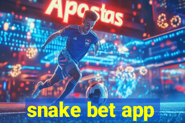 snake bet app